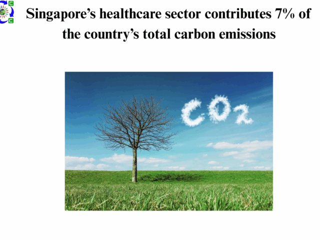 Singapore’s healthcare sector contributes 7% of the country’s total carbon emissions