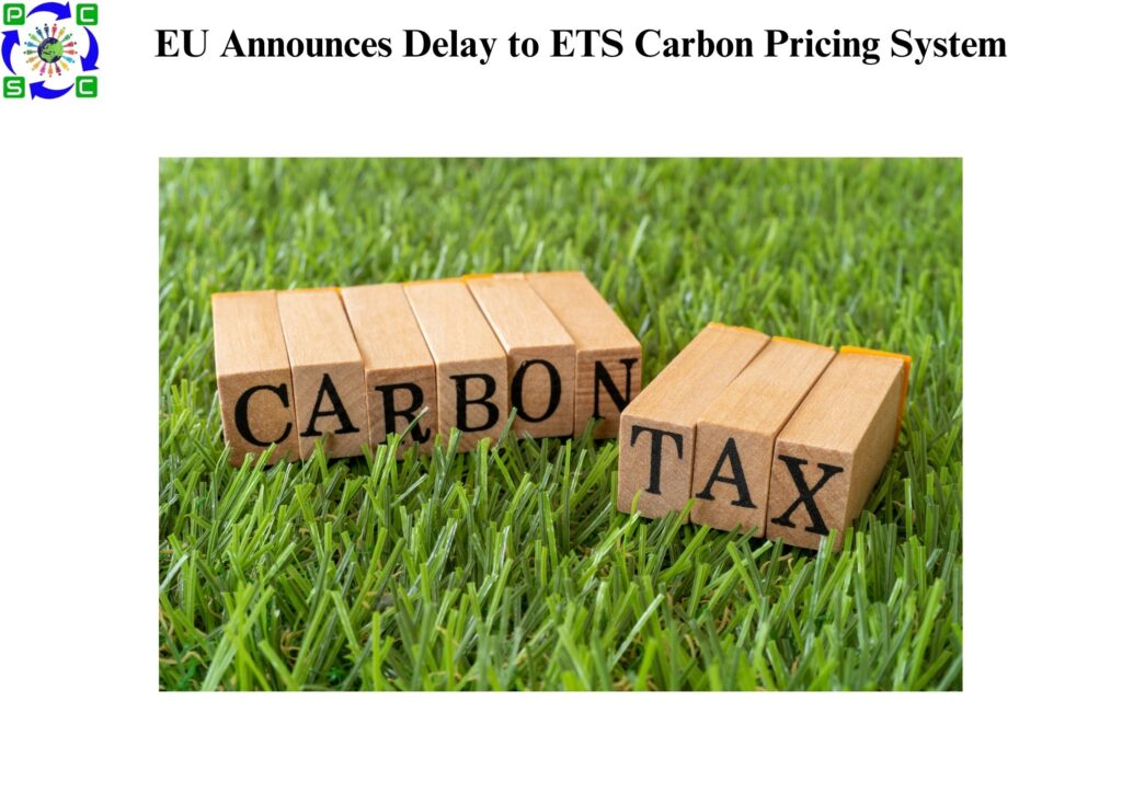 EU Announces Delay to ETS Carbon Pricing System 