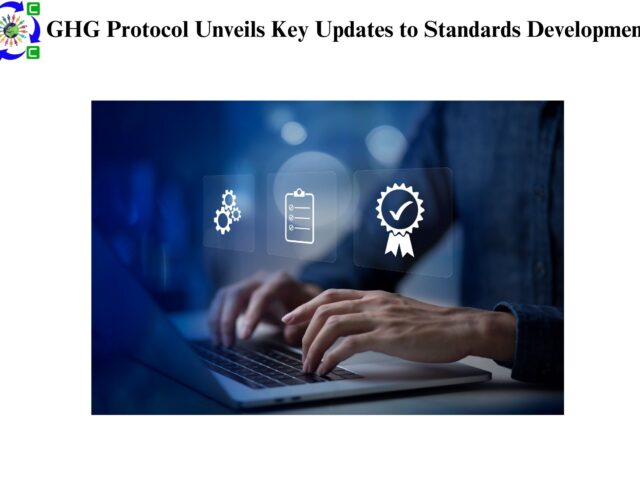 GHG Protocol Unveils Key Updates to Standards Development 