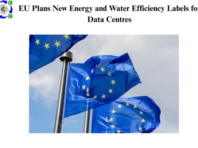 EU Plans New Energy and Water Efficiency Labels for Data Centres