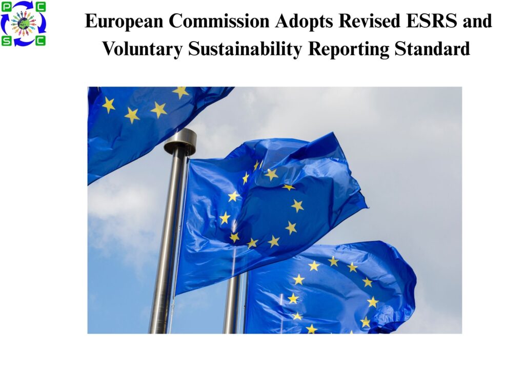 European Commission Adopts Revised ESRS and Voluntary Sustainability Reporting Standard 